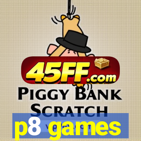p8 games